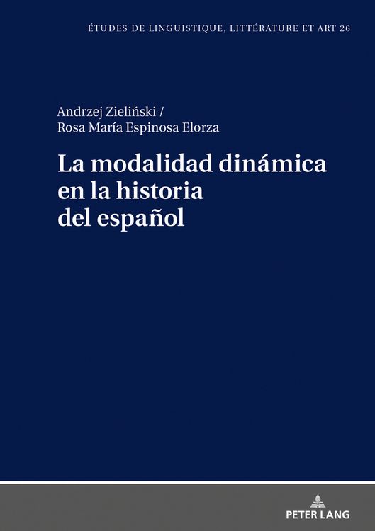 Produktbild: La modalidad din&aacute;mica en la historia del espa&ntilde;ol