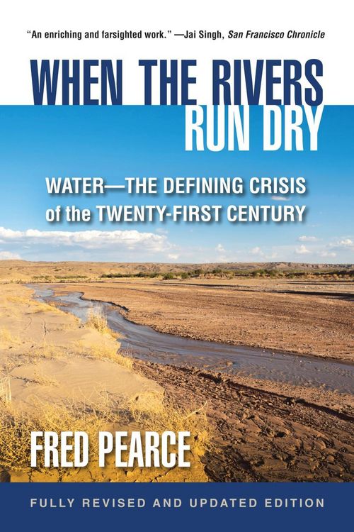 Produktbild: When the Rivers Run Dry, Fully Revised and Updated Edition