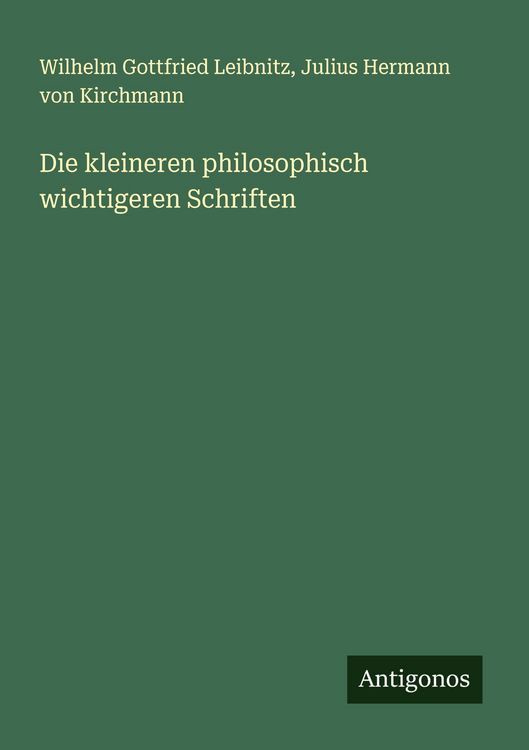 Produktbild: Die kleineren philosophisch wichtigeren Schriften