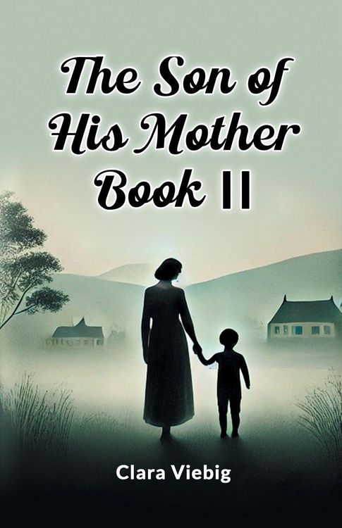 Produktbild: The Son of His Mother BOOK II