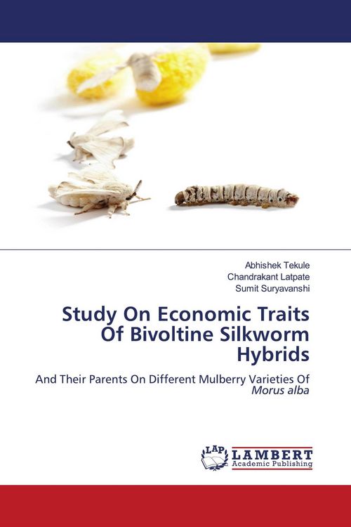 Produktbild: Study On Economic Traits Of Bivoltine Silkworm Hybrids