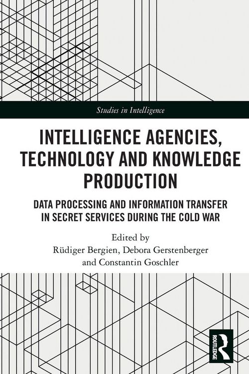 Produktbild: Intelligence Agencies, Technology and Knowledge Production