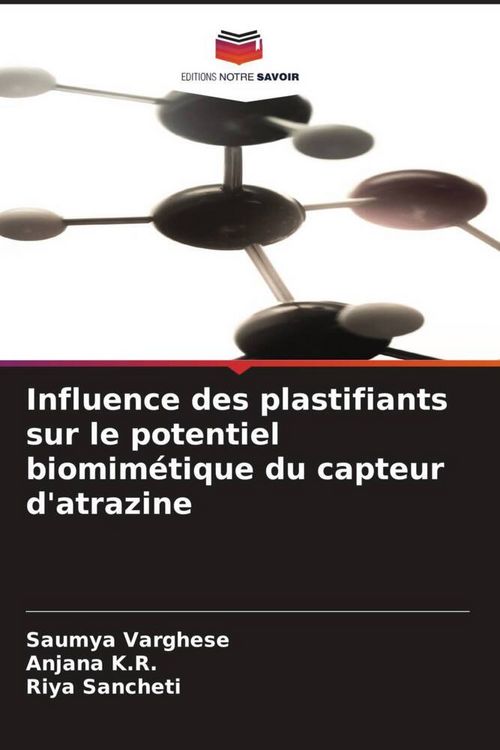 Produktbild: Influence des plastifiants sur le potentiel biomim&eacute;tique du capteur d'atrazine