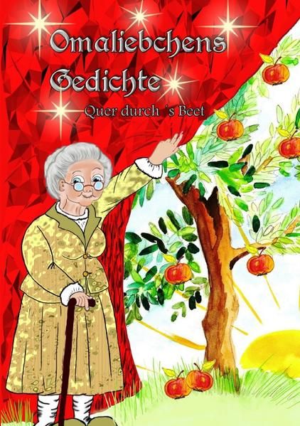 Produktbild: Omaliebchens Gedichte quer durch&acute;s Beet