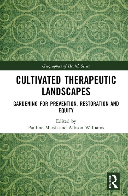 Produktbild: Cultivated Therapeutic Landscapes