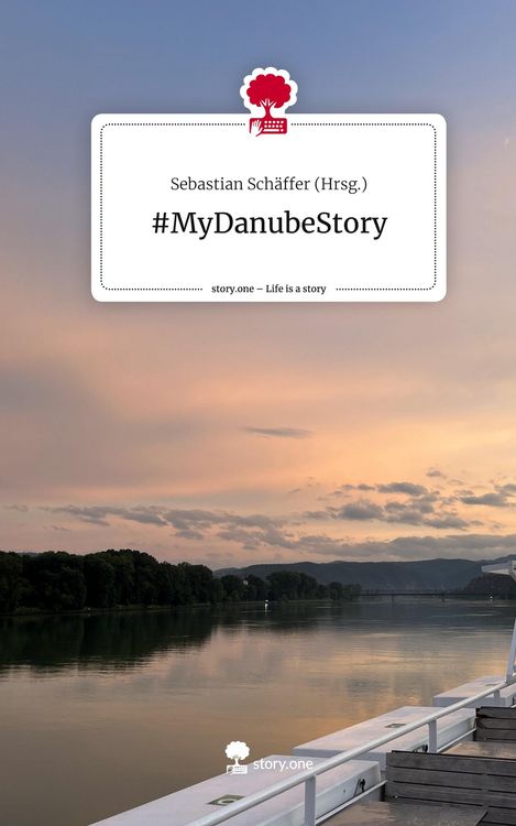 #MyDanubeStory. Life is a Story - story.one