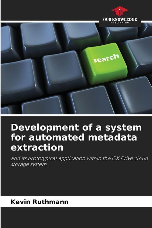 Produktbild: Development of a system for automated metadata extraction