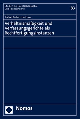 Produktbild: Verh&auml;ltnism&auml;&szlig;igkeit und Verfassungsgerichte als Rechtfertigungsinstanzen