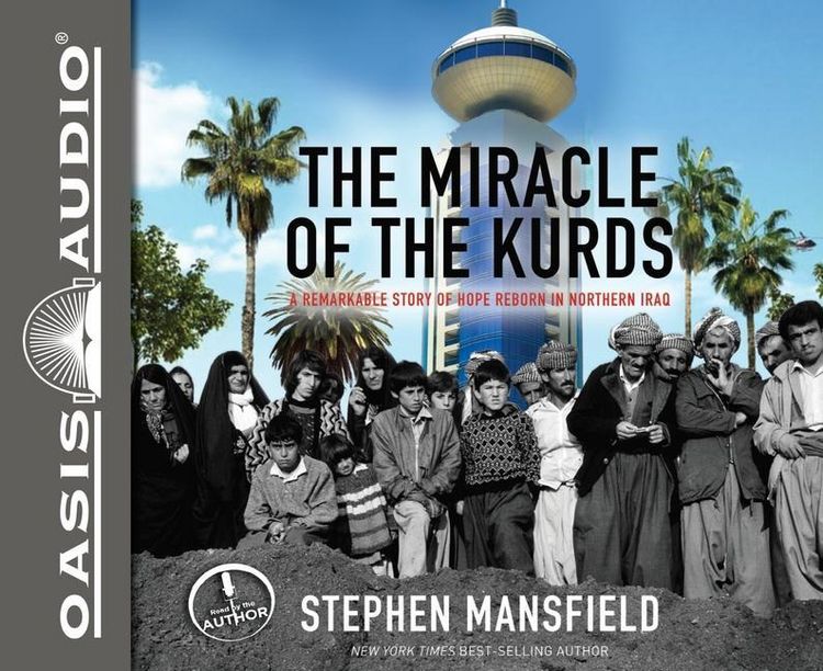 Produktbild: The Miracle of the Kurds: A Remarkable Story of Hope Reborn in Northern Iraq