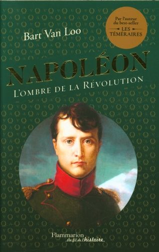 Produktbild: Napol&eacute;on : l'ombre de la R&eacute;volution