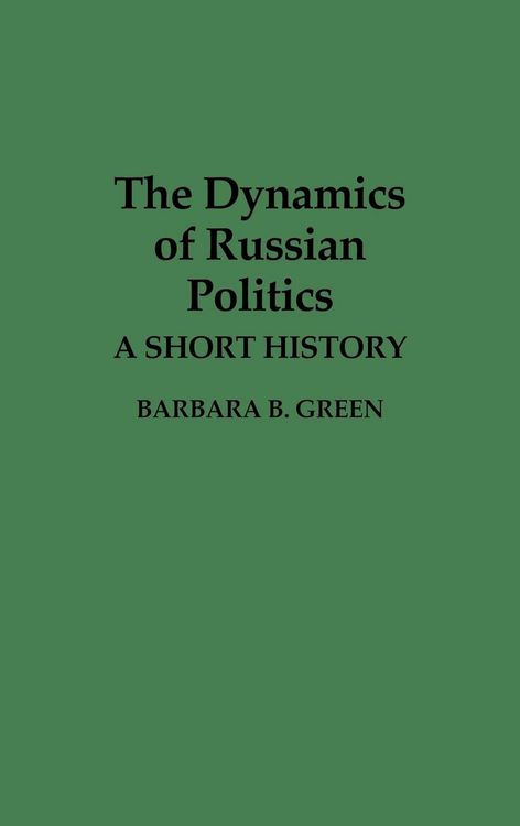 Produktbild: The Dynamics of Russian Politics