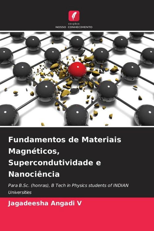 Produktbild: Fundamentos de Materiais Magn&eacute;ticos, Supercondutividade e Nanoci&ecirc;ncia
