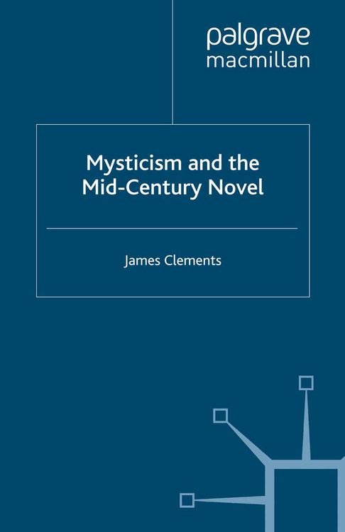 Produktbild: Mysticism and the Mid-Century Novel