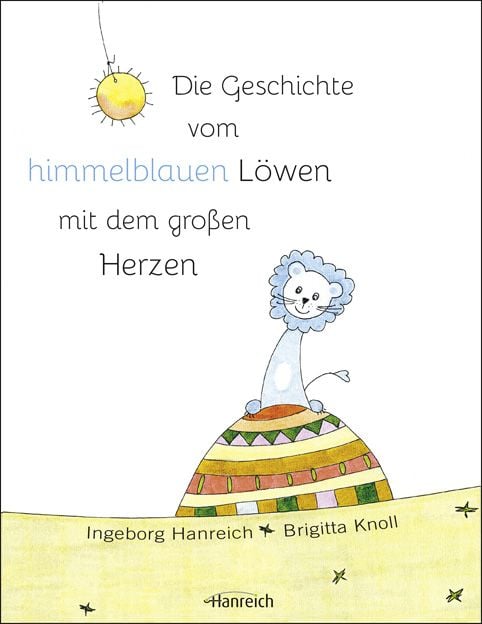 Produktbild: Die Geschichte vom himmelblauen L&ouml;wen mit dem gro&szlig;en Herzen