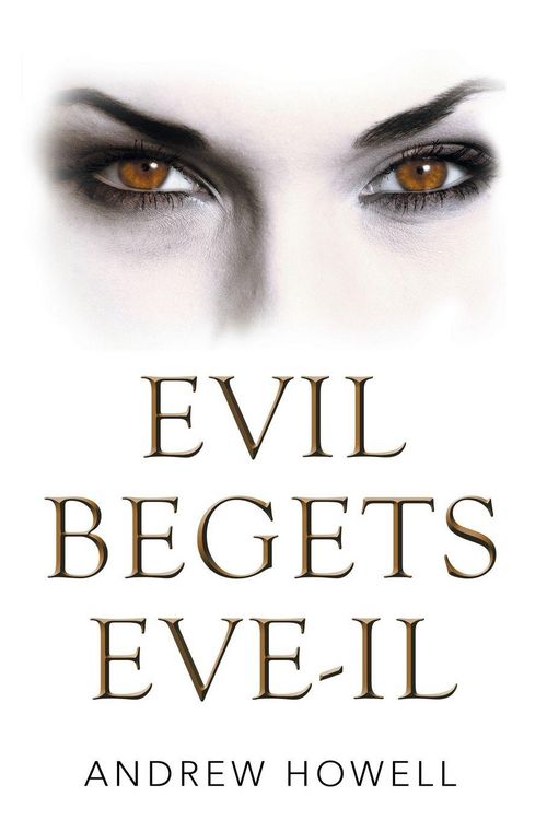 Produktbild: Evil Begets Eve-Il