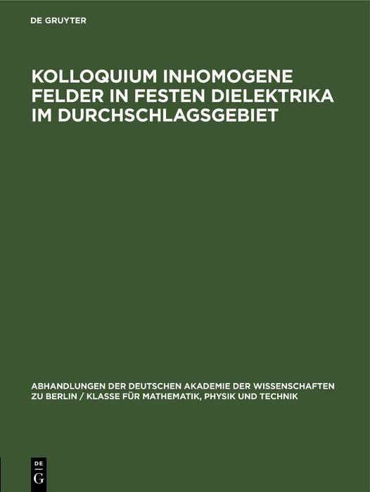 Produktbild: Kolloquium inhomogene Felder in festen Dielektrika im Durchschlagsgebiet