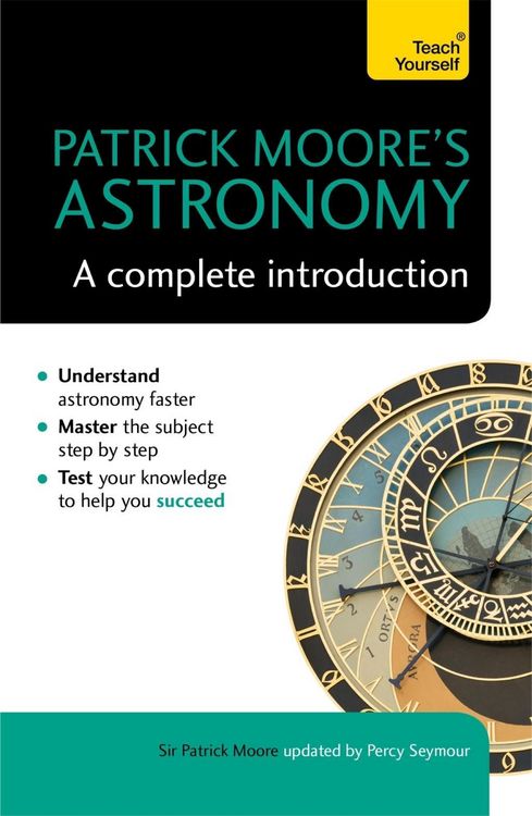 Produktbild: Patrick Moore's Astronomy: A Complete Introduction: Teach Yourself