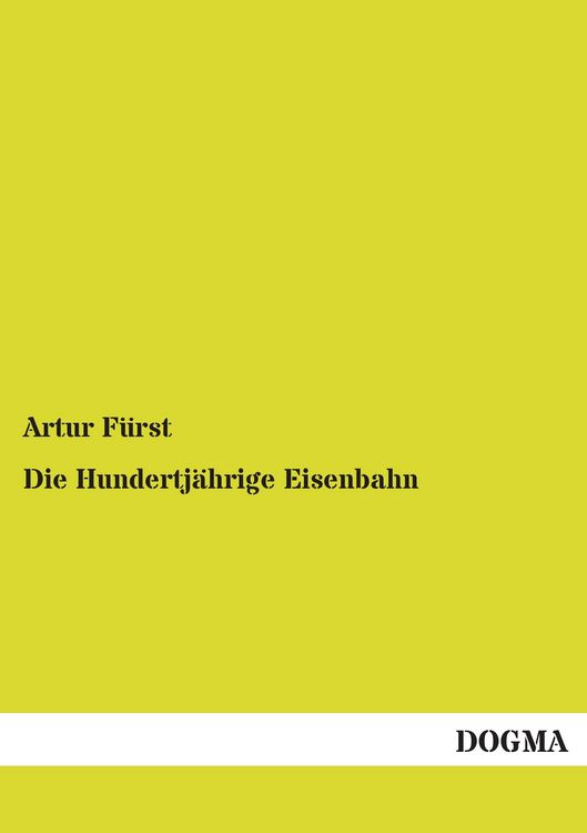 Produktbild: Die Hundertj&auml;hrige Eisenbahn
