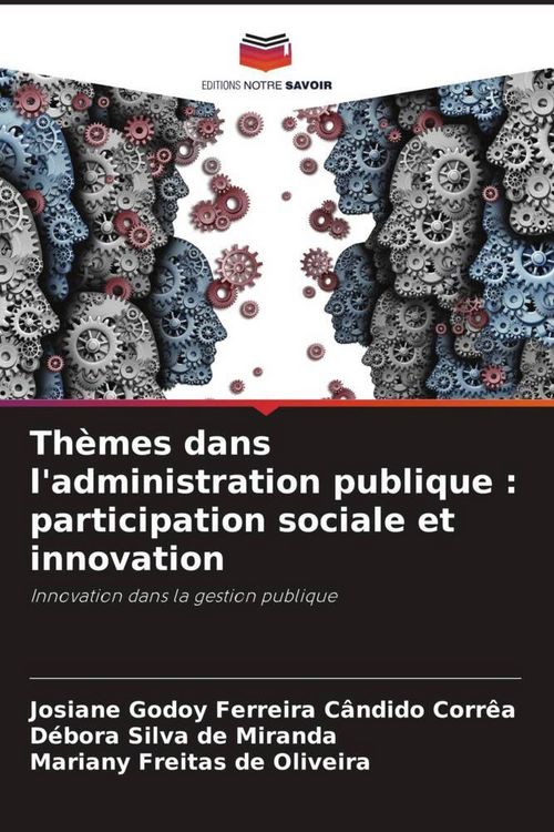 Produktbild: Th&egrave;mes dans l'administration publique : participation sociale et innovation