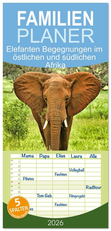Produktbild: Familienplaner 2026 - Elefanten Begegnungen im &ouml;stlichen und s&uuml;dlichen Afrika mit 5 Spalten (Wandkalender, 21 x 45 cm) CALVENDO