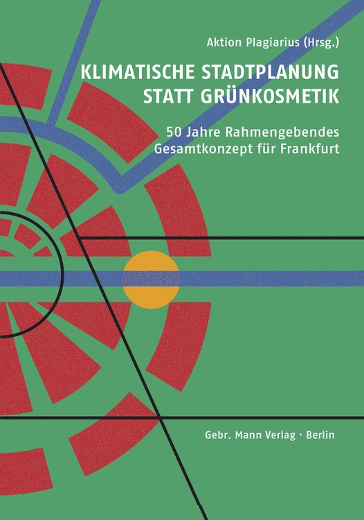 Produktbild: Klimatische Stadtplanung statt Gr&uuml;nkosmetik