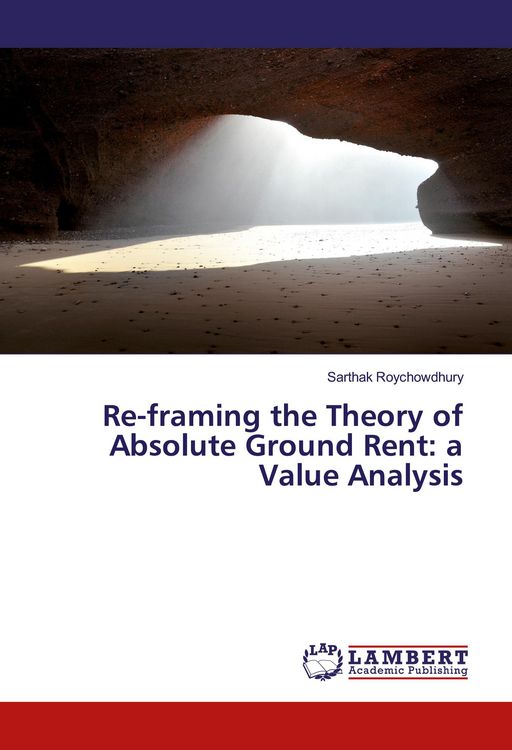 Produktbild: Re-framing the Theory of Absolute Ground Rent: a Value Analysis