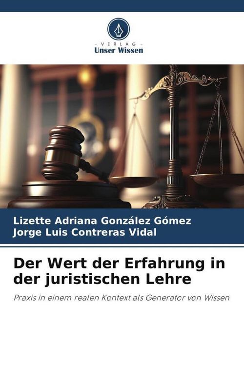 Produktbild: Der Wert der Erfahrung in der juristischen Lehre