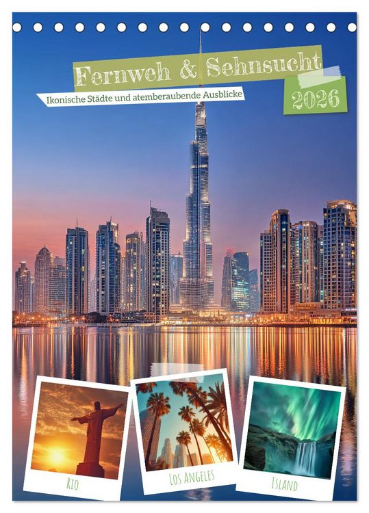 Produktbild: Fernweh & Sehnsucht (Tischkalender 2026 DIN A5 hoch), CALVENDO Monatskalender
