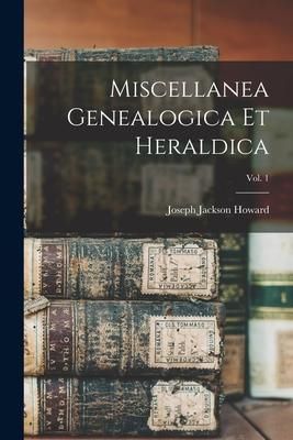 Produktbild: Miscellanea Genealogica Et Heraldica; Vol. 1