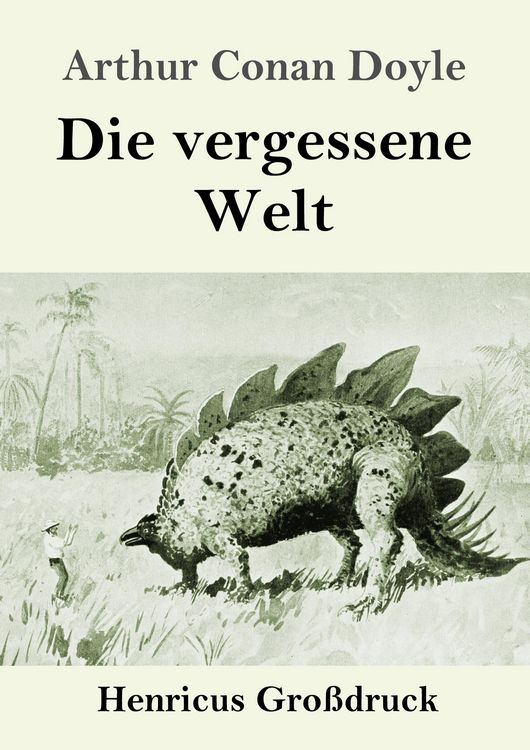 Produktbild: Die vergessene Welt (Gro&szlig;druck)