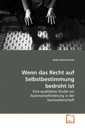 Produktbild: Domnanovits, K: Wenn das Recht auf Selbstbestimmung bedroht