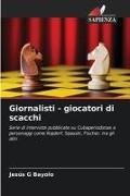 Produktbild: Giornalisti - giocatori di scacchi