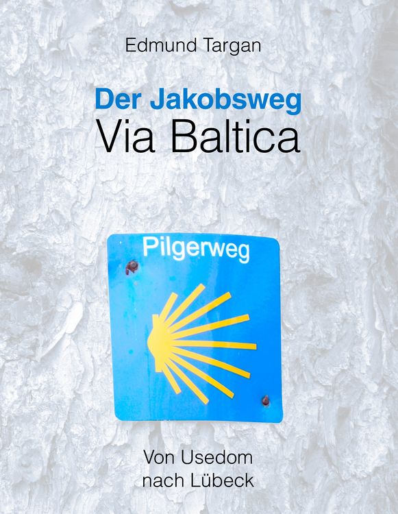 Produktbild: Der Jakobsweg - Via Baltica