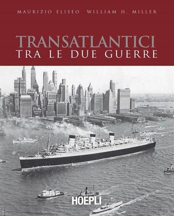 Produktbild: Transatlantici tra le due guerre. L'epoca d'oro delle navi di linea