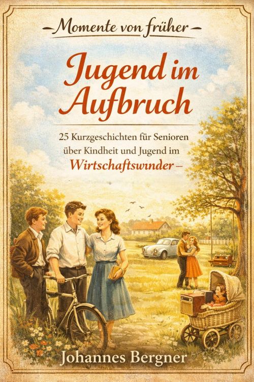 Produktbild: Momente von fr&uuml;her: Jugend im Aufbruch