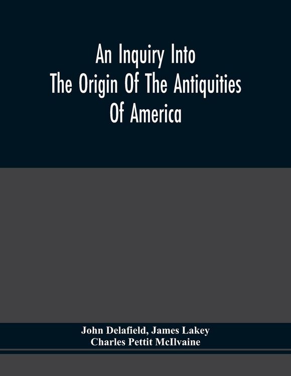 Produktbild: An Inquiry Into The Origin Of The Antiquities Of America