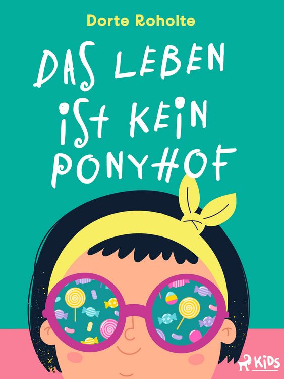 Produktbild: Das Leben ist kein Ponyhof