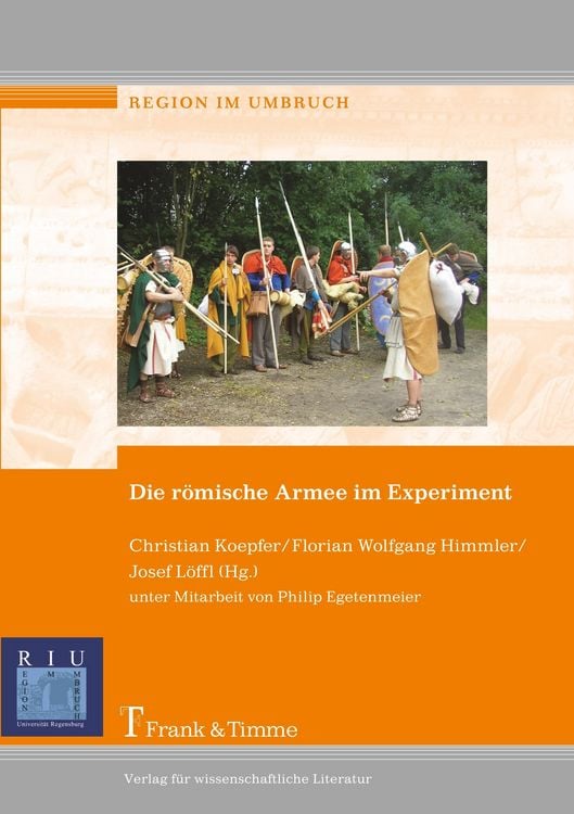 Produktbild: Die r&ouml;mische Armee im Experiment