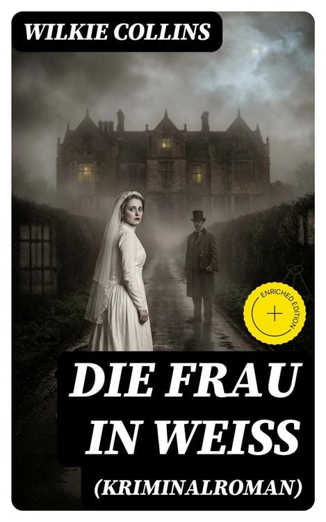 Produktbild: Die Frau in Wei&szlig; (Kriminalroman)