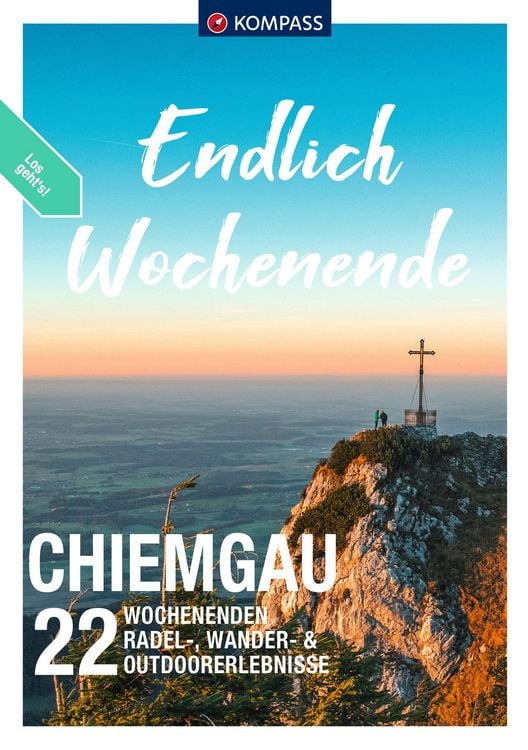 Produktbild: KOMPASS Endlich Wochenende - Chiemgau