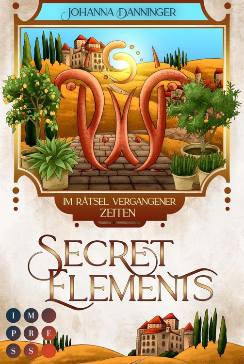 Bild vom Artikel Secret Elements 7: Im Rätsel vergangener Zeiten vom Autor Johanna Danninger