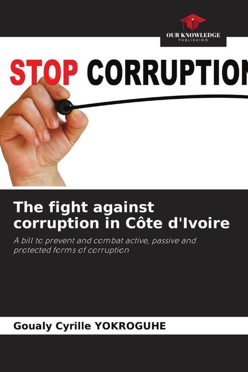 Produktbild: The fight against corruption in C&ocirc;te d'Ivoire