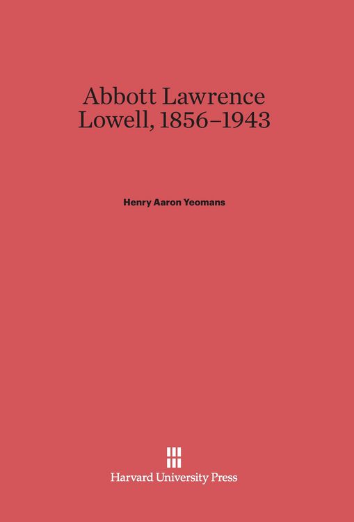 Produktbild: Abbott Lawrence Lowell, 1856-1943