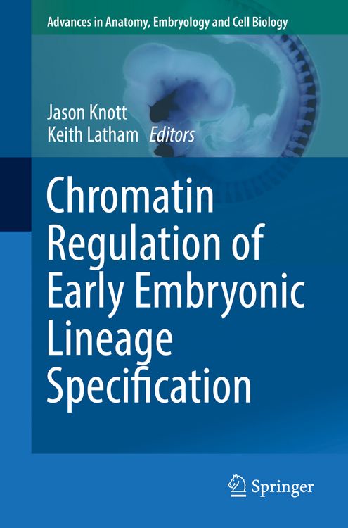 Produktbild: Chromatin Regulation of Early Embryonic Lineage Specification