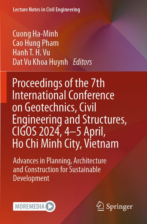 Produktbild: Proceedings of the 7th International Conference on Geotechnics, Civil Engineering and Structures, CIGOS 2024, 4-5 April, Ho Chi Minh City, Vietnam