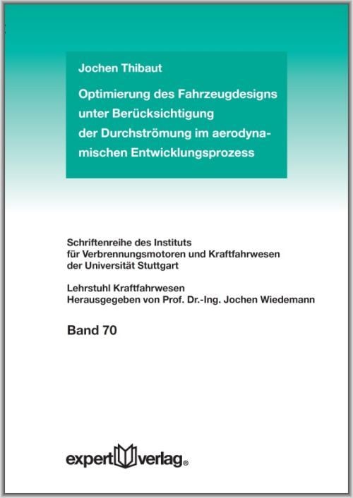Produktbild: Optimierung des Fahrzeugdesigns unter Ber&uuml;cksichtigung der Durchstr&ouml;mung im aerodynamischen Entwicklungsprozess