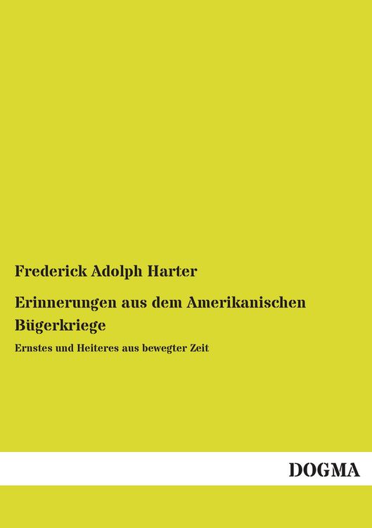 Produktbild: Erinnerungen aus dem Amerikanischen B&uuml;gerkriege