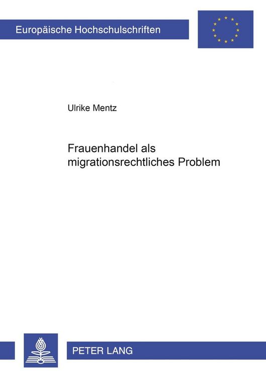 Produktbild: Frauenhandel als migrationsrechtliches Problem