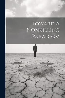 Produktbild: Toward A Nonkilling Paradigm