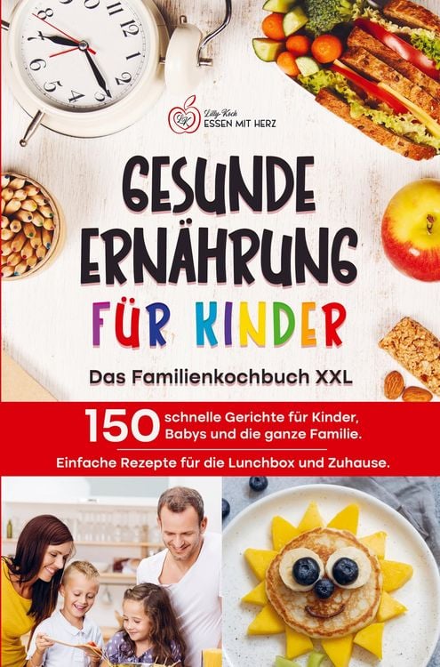 Produktbild: Gesunde Ern&auml;hrung f&uuml;r Kinder: das Familienkochbuch Xxl